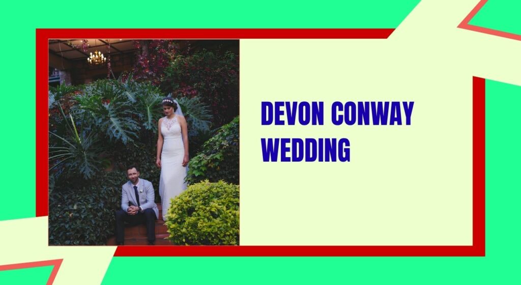Devon Conway Wedding