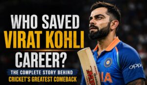 Who Saved Virat Kohli Career? The Complete Story Behind Cricket’s Greatest Comeback