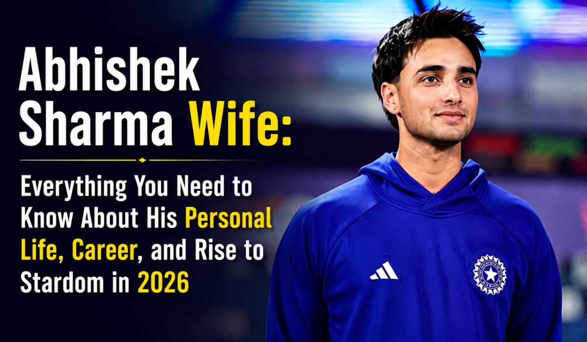 Abhishek Sharma Wife