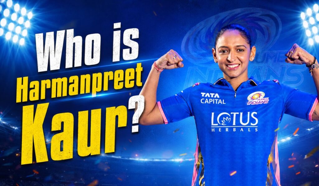 Who is Harmanpreet Kaur
