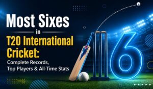 Most Sixes in T20 International Cricket: Complete Records, Top Players & All-Time Stats
